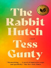 TESS GUNTY THE RABBIT HUTCH /ANGLAIS