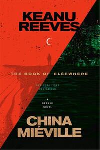 Keanu Reeves The Book of Elsewhere /anglais