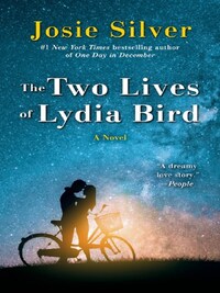 THE TWO LIVES OF LYDIA BIRD*
