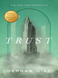 TRUST (PRIX PULITZER 2023)
