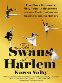 The Swans of Harlem /anglais