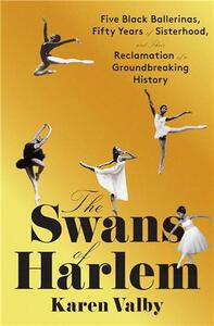 THE SWANS OF HARLEM /ANGLAIS