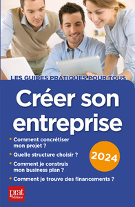 CREER SON ENTREPRISE 2024