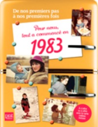 Pour nous tout a commence en 1983