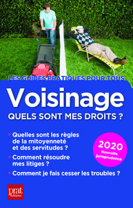 Voisinage, quels sont mes droits ? 2020