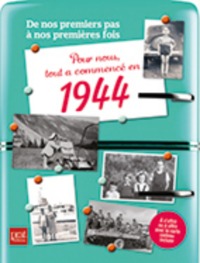 Pour nous tout a commence en 1944