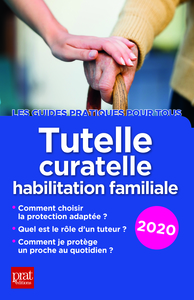 Tutelle curatelle habilitation familiale 2020