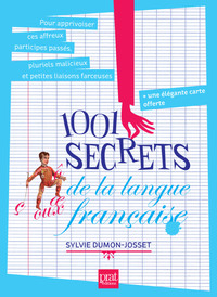 1001 SECRETS DE LA LANGUE FRAN