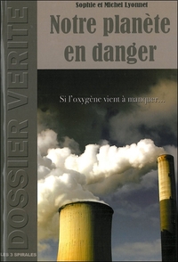 Notre planète en danger