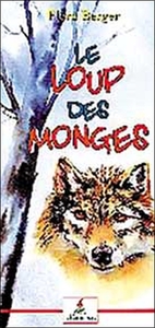 Le Loup des Monges (Tome 1)