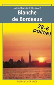 BLANCHE DE BORDEAUX