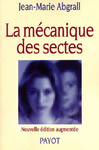 La Mécanique des sectes