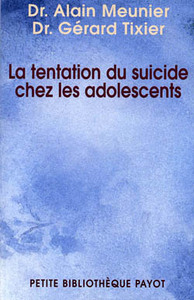 La Tentation du suicide chez l'adolescent