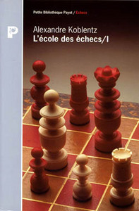 L'école des échecs/I