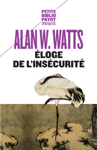 ELOGE DE L'INSECURITE