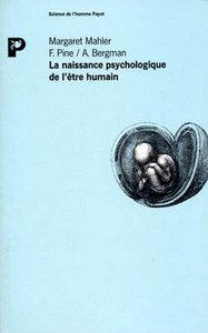 La Naissance psychologique de l'être humain