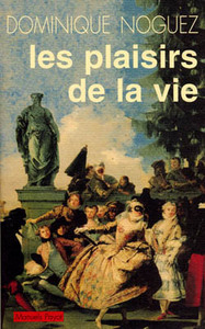 Les Plaisirs de la vie