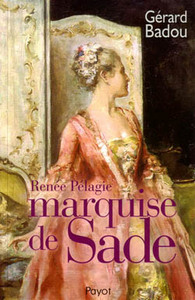 RENEE PELAGIE, MARQUISE DE SADE