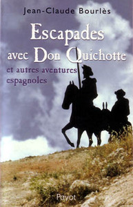 Escapades avec Don Quichotte