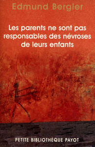 Les parents ne sont pas responsables des névroses de leurs enfants_1_ERE_ED