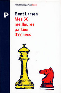 Mes 50 meilleures parties d'échecs