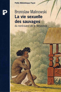 La Vie sexuelle des sauvages du nord-ouest de la Mélanésie