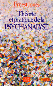 theorie et pratique de la psychanalyse