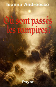 OU SONT PASSES LES VAMPIRES ?