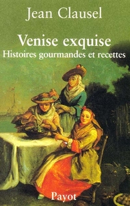 Venise exquise