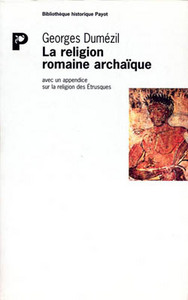 La religion romaine archaïque