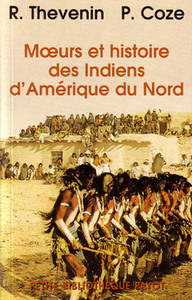 MOEURS ET HISTOIRE DES INDIENS