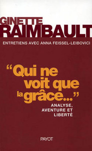 Qui ne voit que la grâce?