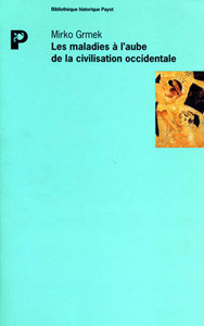 Les Maladies à l'aube de la civilisation occidentale
