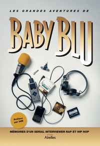Les grandes aventures de Baby Blu
