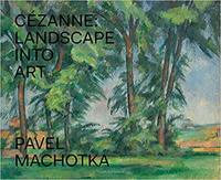 CEZANNE LANDSCAPE INTO ART /ANGLAIS