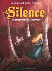 Silence épisode 3 : Les prisonniers de la Louvière