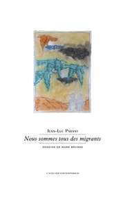 NOUS SOMMES TOUS DES MIGRANTS