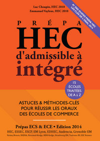 Prépa HEC, d'Admissible à Intégré - Edition 2014