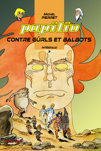 Papilio - Contre Gürls et Balbots