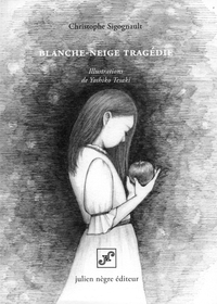 Blanche Neige tragédie