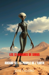 Les 12 Arcanes de Sirius