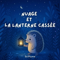 Nuage et la lanterne cassée