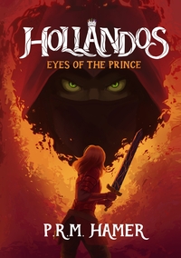 HOLLANDOS EYES OF THE PRINCE