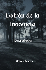 Ladrón de la Inocencia: Depredador