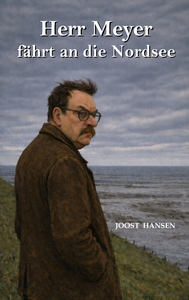 Herr Meyer fährt an die Nordsee