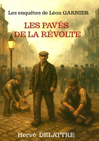 LES PAVES DE LA REVOLTES