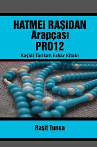 HATMEI RASIDAN PRO12 ARAPCA - GUNLUK OKUNCAK DUALAR ZIKIRLER SALAVATLAR SURELER VE EVRAD