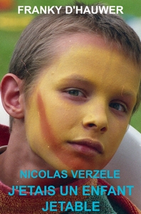 J'ETAIS UN ENFANT JETABLE