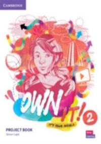 OWN IT! LEVEL 2 PROJECT BOOK