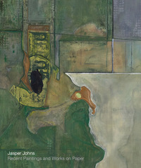 Jasper Johns Recent Paintings and Works on Paper /anglais